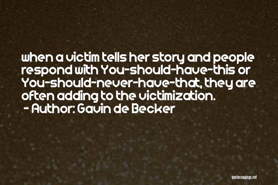Gavin De Becker Quotes 636392