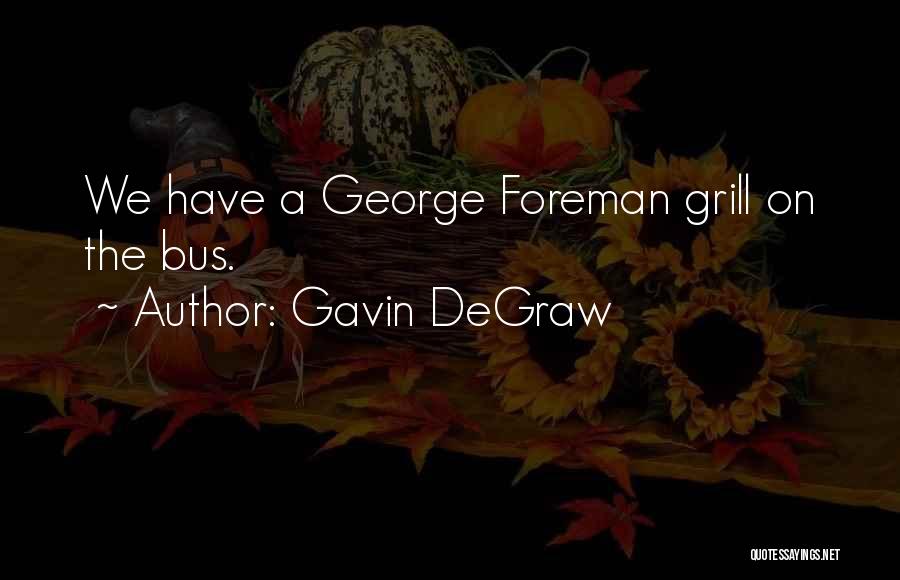 Gavin DeGraw Quotes 172676