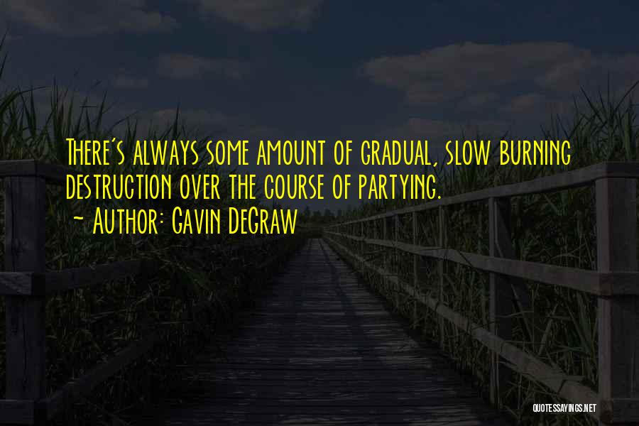 Gavin DeGraw Quotes 509687
