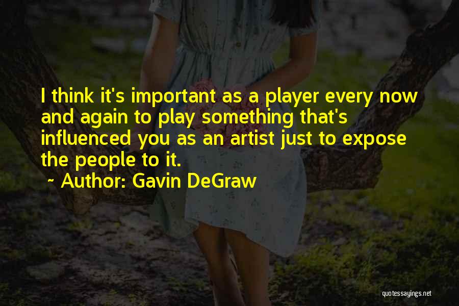 Gavin DeGraw Quotes 801111