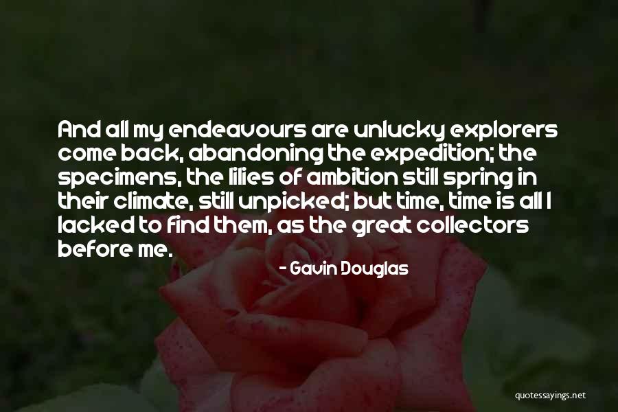 Gavin Douglas Quotes 519507