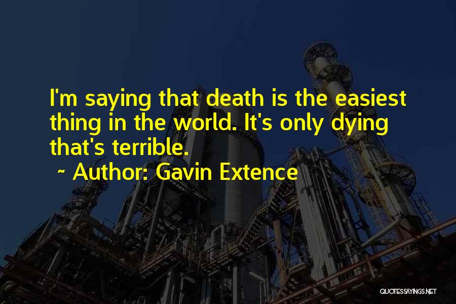 Gavin Extence Quotes 1684907