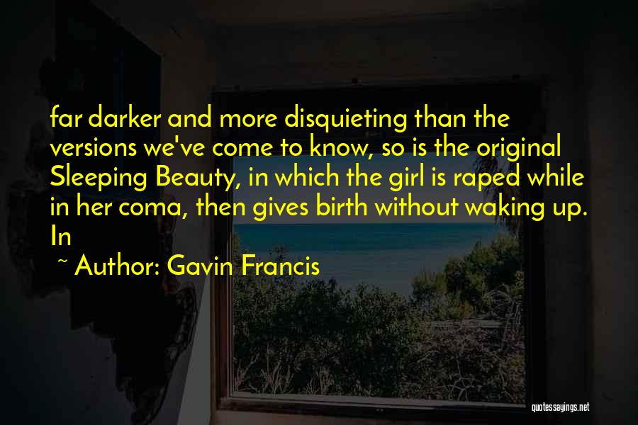 Gavin Francis Quotes 1610155