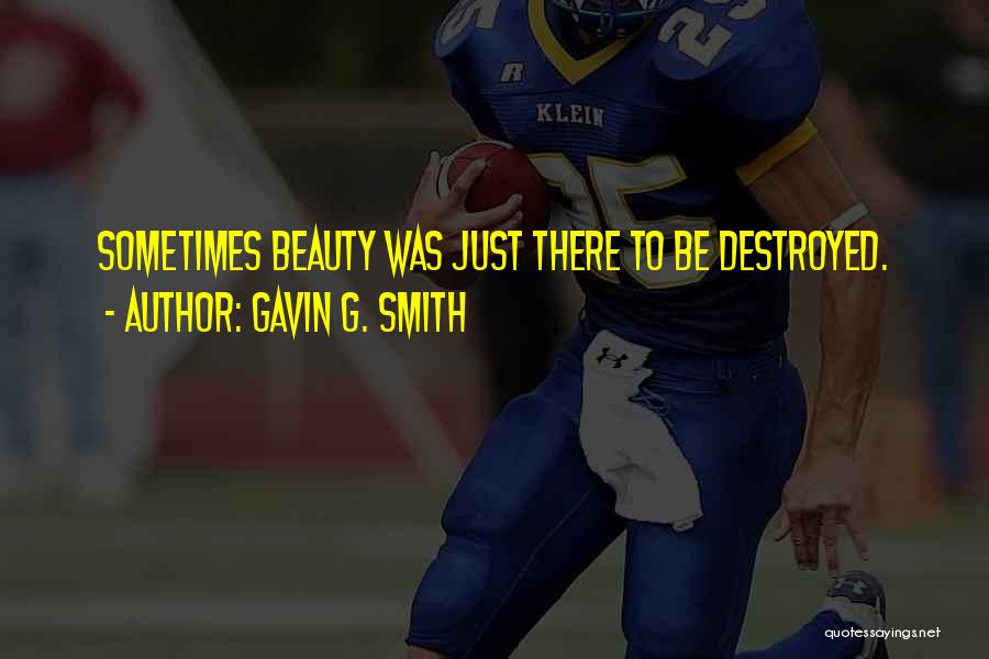 Gavin G. Smith Quotes 289794