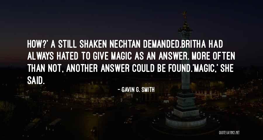 Gavin G. Smith Quotes 816303