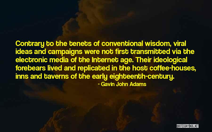 Gavin John Adams Quotes 1960573