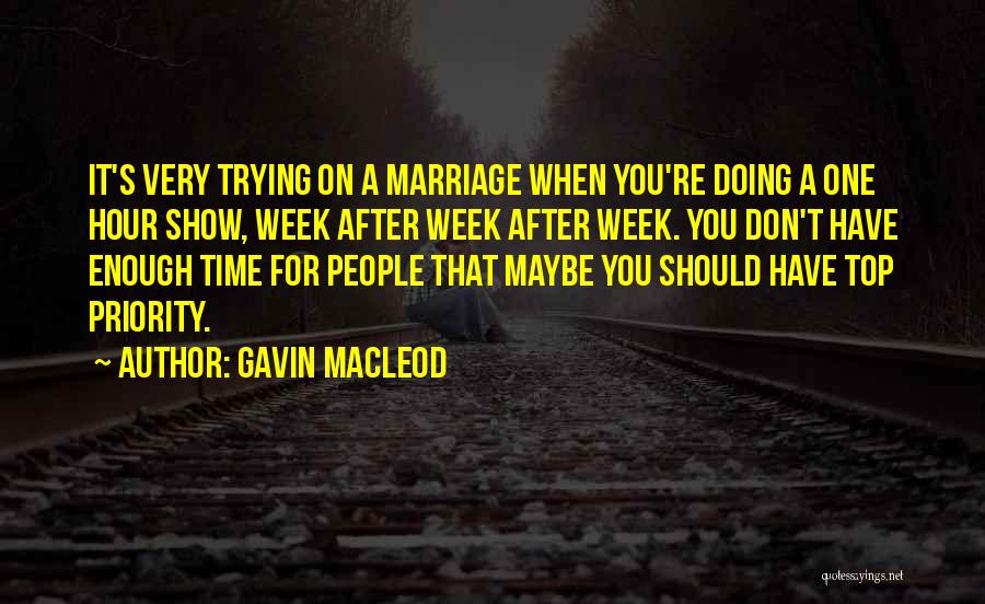 Gavin MacLeod Quotes 1192471