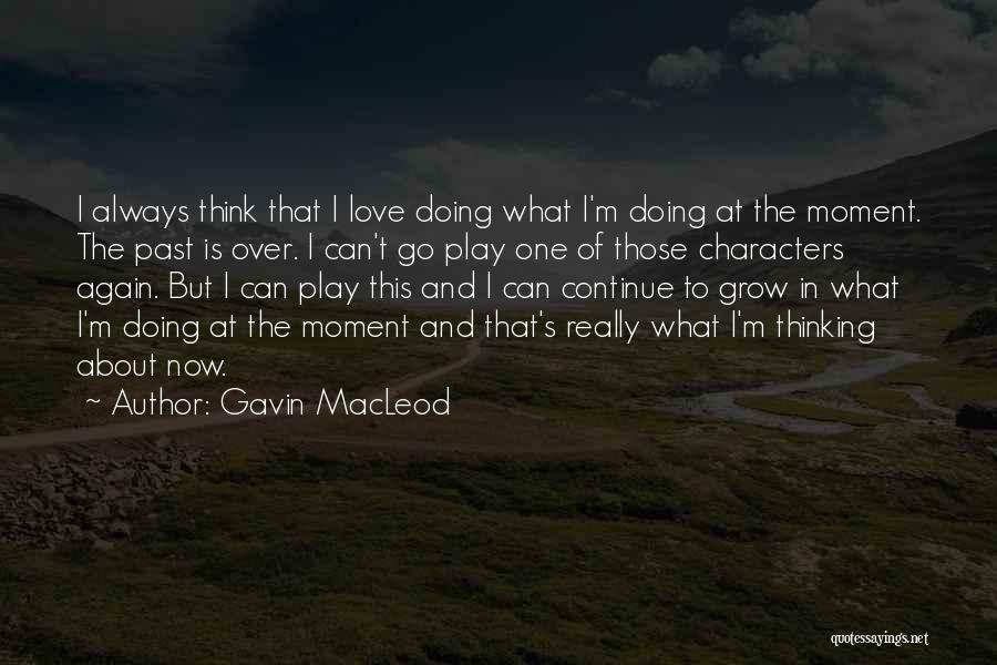 Gavin MacLeod Quotes 1647524