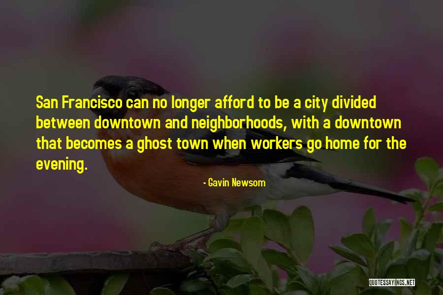 Gavin Newsom Quotes 630872