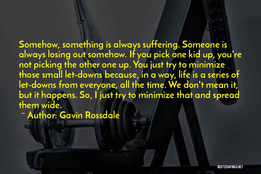 Gavin Rossdale Quotes 1201038