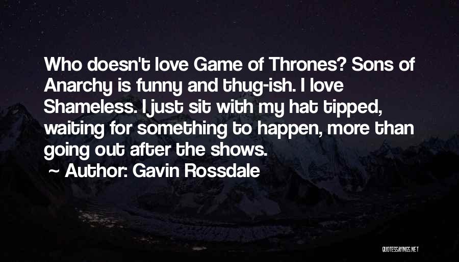 Gavin Rossdale Quotes 1554177