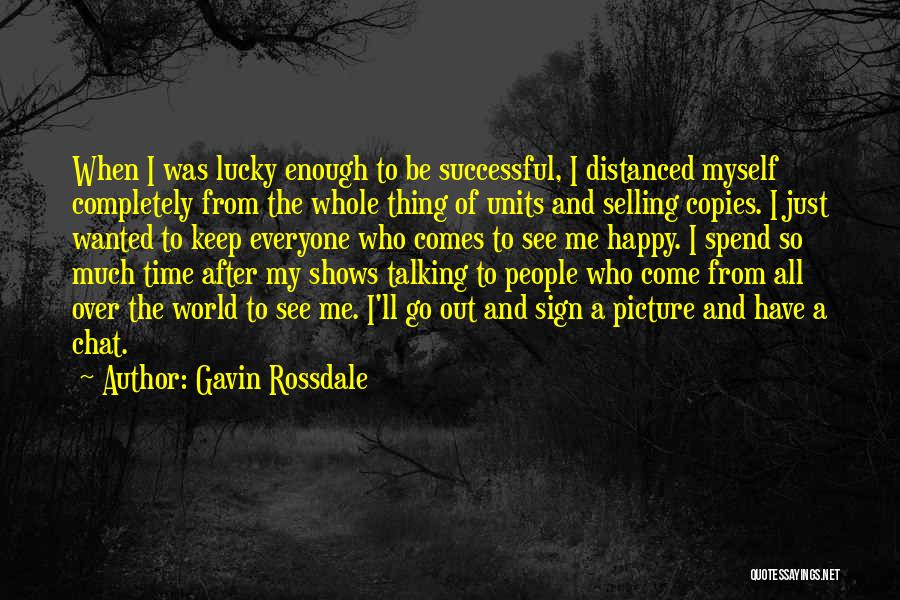 Gavin Rossdale Quotes 897416