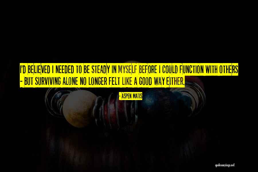 Gavlak Water Quotes By Aspen Matis Gavlak Water Quotes By Aspen Matis