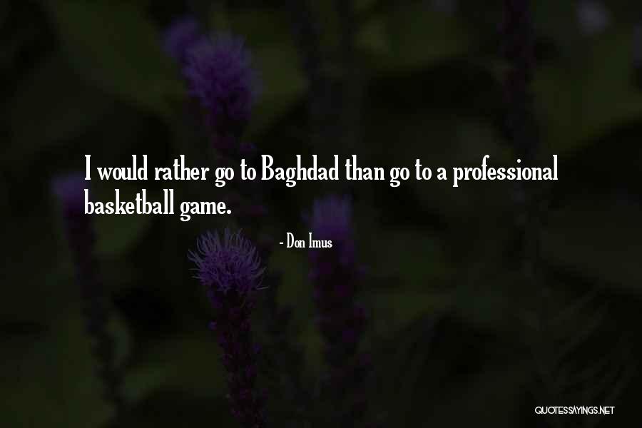 Gavner Quotes By Don Imus Gavner Quotes By Don Imus