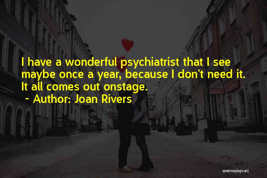 Gavreau Quotes By Joan Rivers