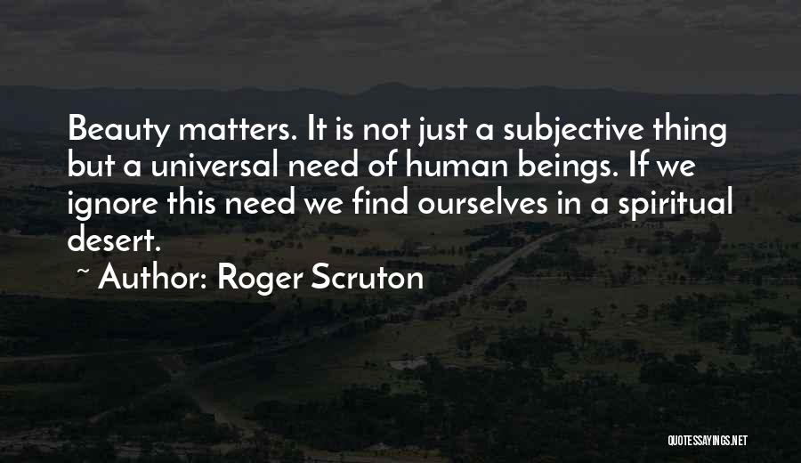 Gavreau Quotes By Roger Scruton