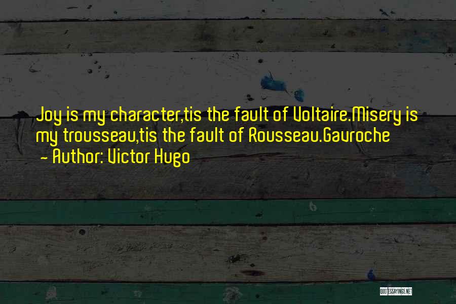 Gavroche Quotes By Victor Hugo