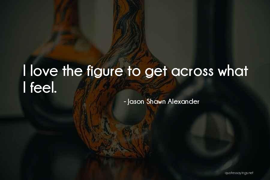 Gavron In Spanish Quotes By Jason Shawn Alexander