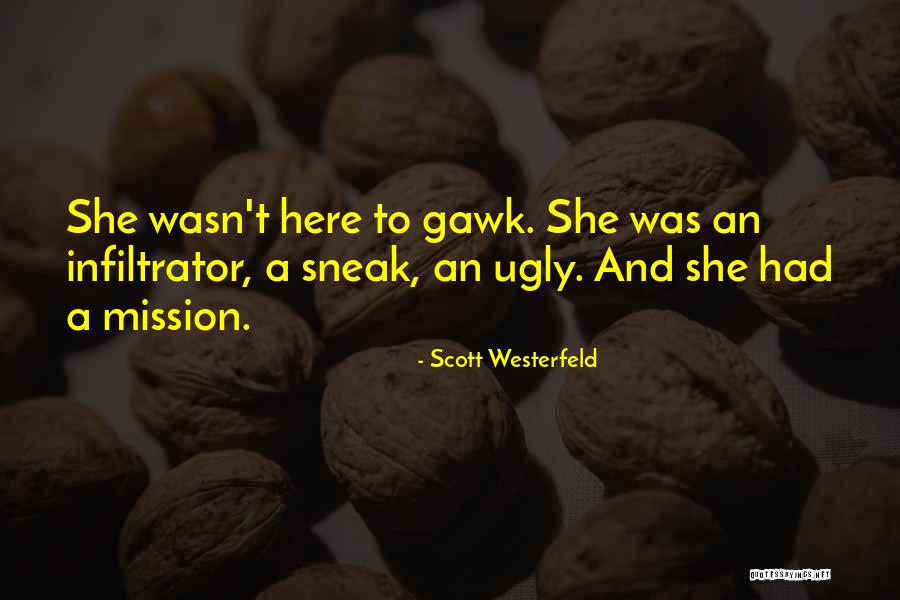 Gawk Quotes By Scott Westerfeld Gawk Quotes By Scott Westerfeld