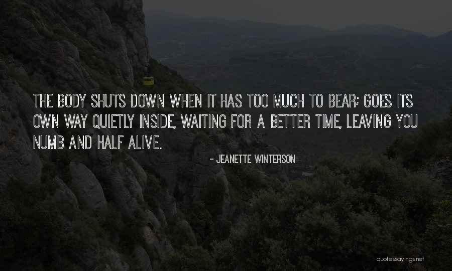 Gawkiness Quotes By Jeanette Winterson Gawkiness Quotes By Jeanette Winterson