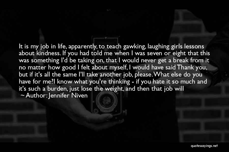 Gawking Quotes By Jennifer Niven