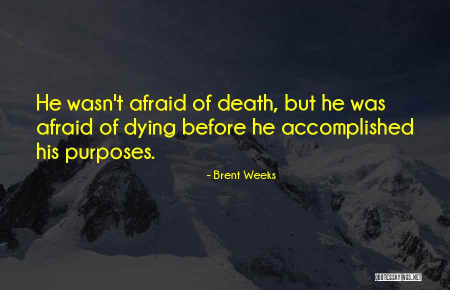 Gawlik Greenpoint Quotes By Brent Weeks Gawlik Greenpoint Quotes By Brent Weeks
