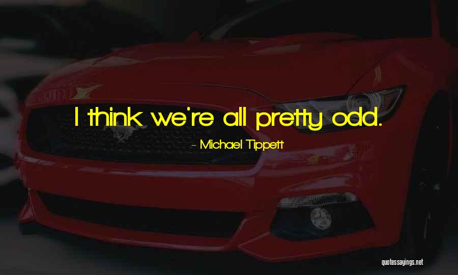 Gawlinski Quotes By Michael Tippett Gawlinski Quotes By Michael Tippett