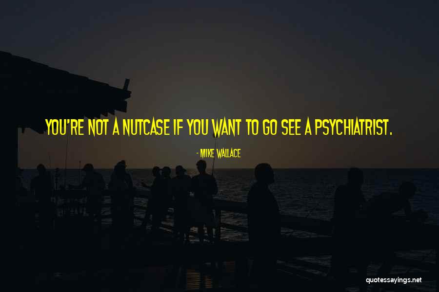 Gawryluk Nago Quotes By Mike Wallace Gawryluk Nago Quotes By Mike Wallace