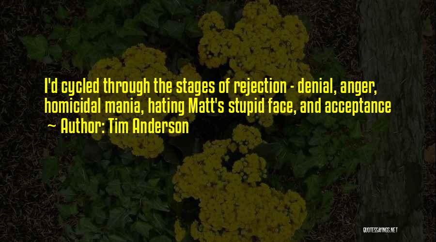 Gay Acceptance Quotes By Tim Anderson