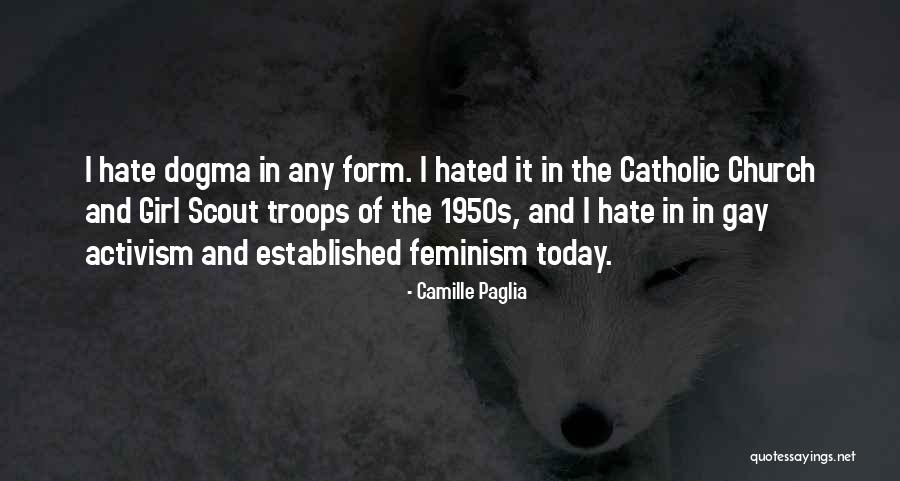 Gay Activism Quotes By Camille Paglia Gay Activism Quotes By Camille Paglia