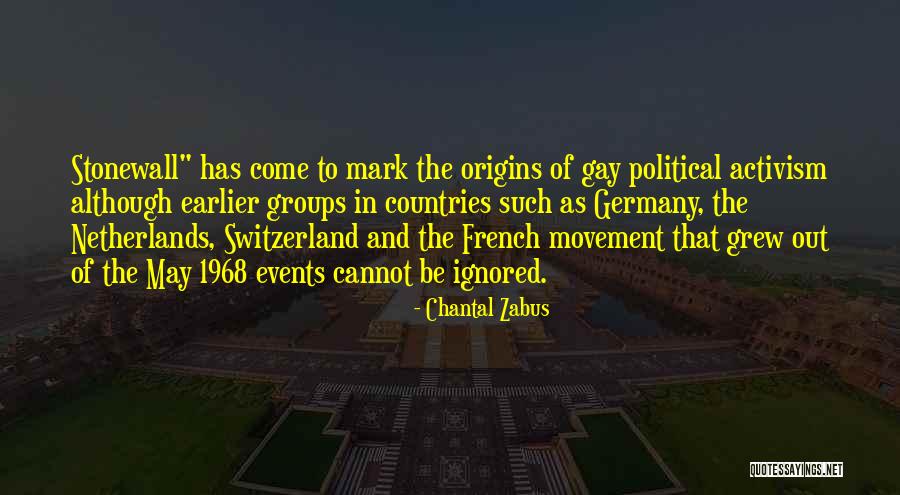Gay Activism Quotes By Chantal Zabus Gay Activism Quotes By Chantal Zabus