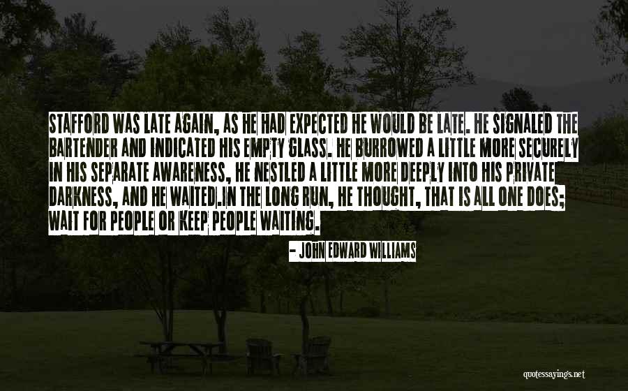 Gay Activism Quotes By John Edward Williams Gay Activism Quotes By John Edward Williams