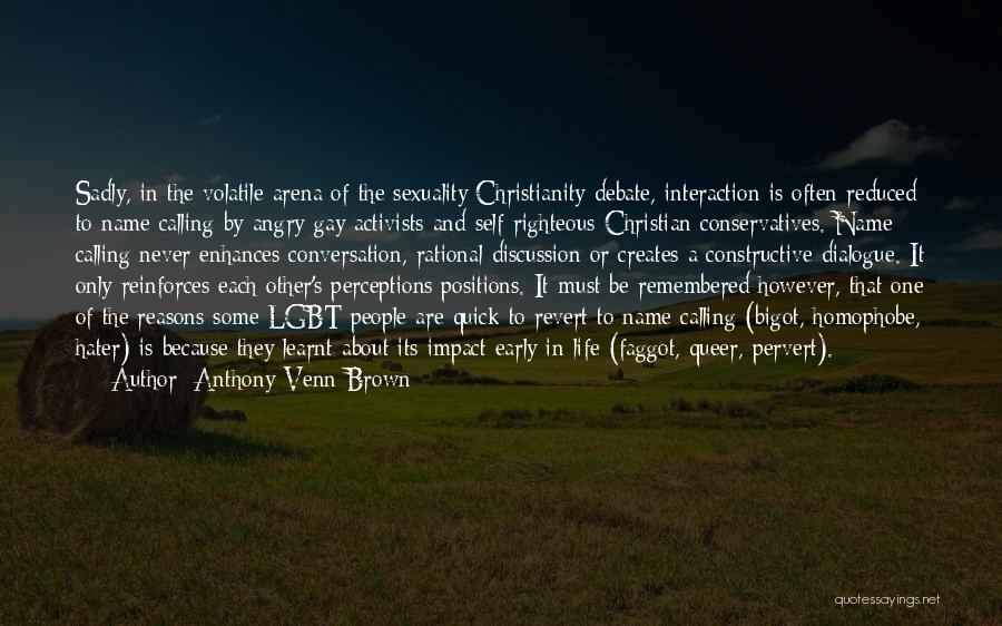 Gay Activists Quotes By Anthony Venn-Brown