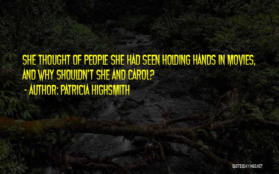 Gay And Lesbian Rights Quotes By Patricia Highsmith