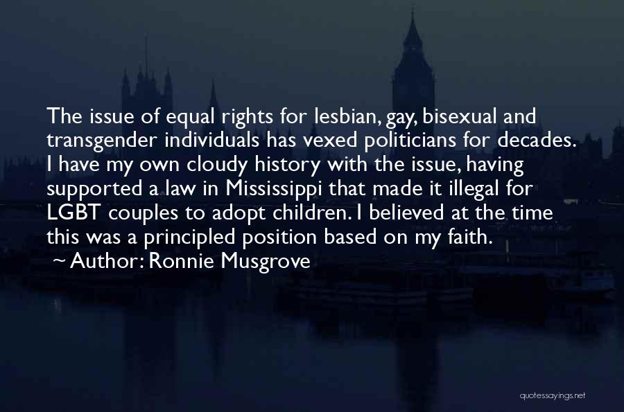 Gay And Lesbian Rights Quotes By Ronnie Musgrove