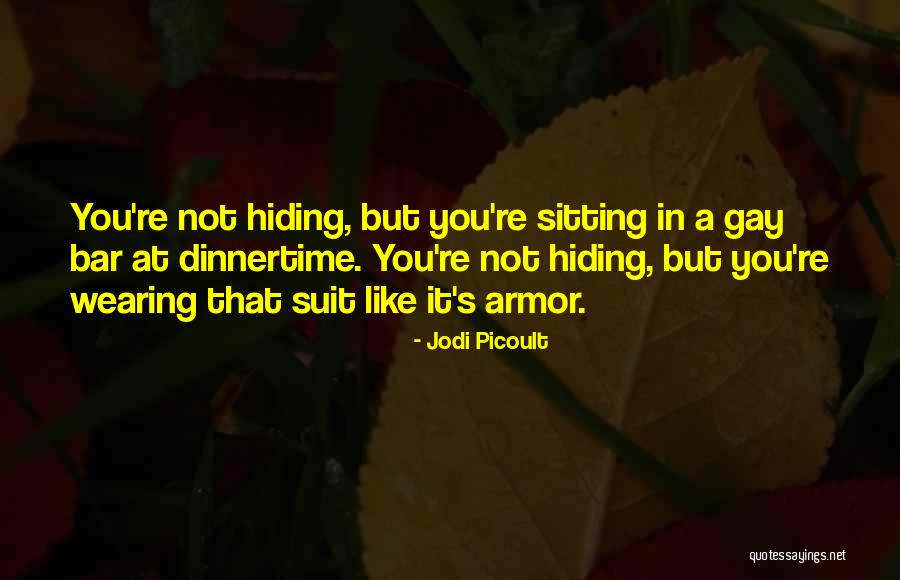 Gay Bar Quotes By Jodi Picoult Gay Bar Quotes By Jodi Picoult
