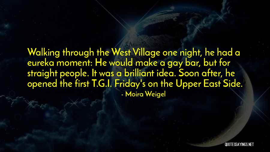 Gay Bar Quotes By Moira Weigel Gay Bar Quotes By Moira Weigel