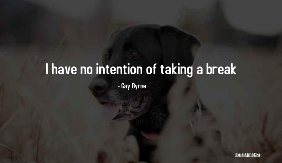 Gay Byrne Quotes 173671 Gay Byrne Quotes 173671