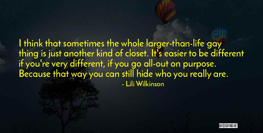 Gay Closet Quotes By Lili Wilkinson Gay Closet Quotes By Lili Wilkinson
