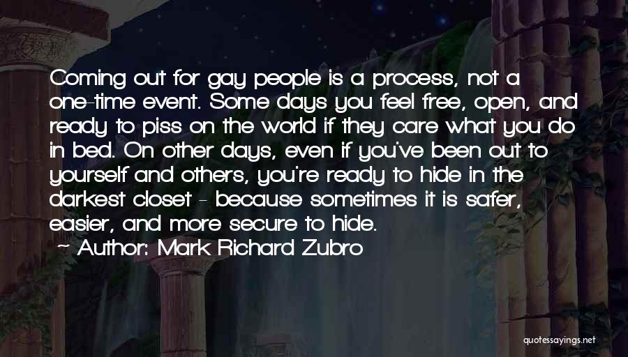Gay Closet Quotes By Mark Richard Zubro