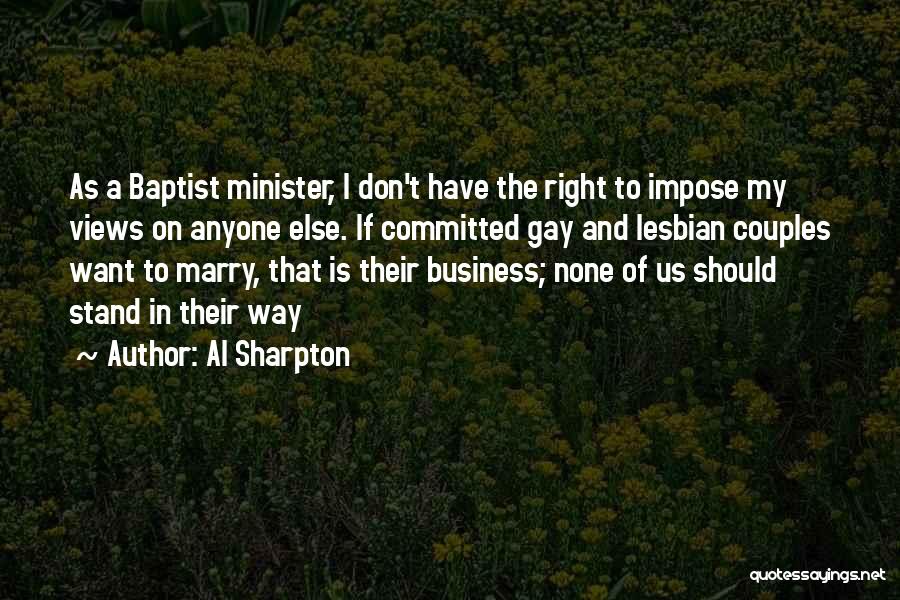 Gay Couples Quotes By Al Sharpton