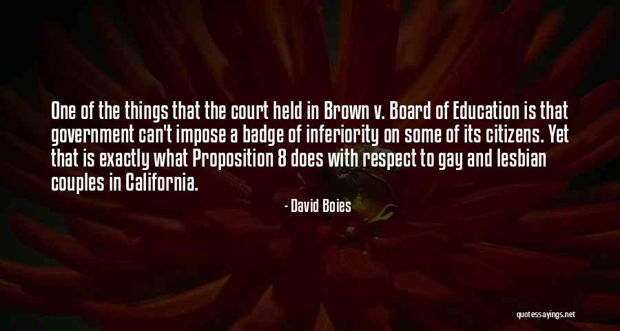 Gay Couples Quotes By David Boies