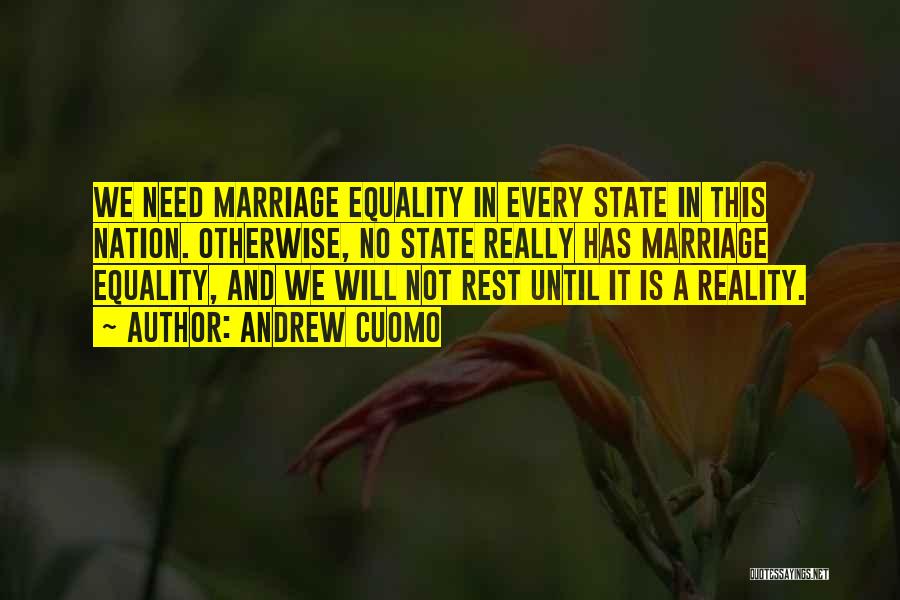 Gay Equality Quotes By Andrew Cuomo