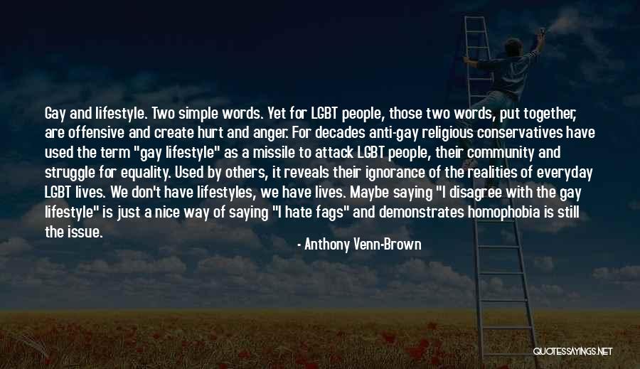 Gay Equality Quotes By Anthony Venn-Brown