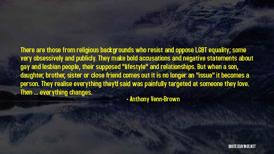 Gay Equality Quotes By Anthony Venn-Brown