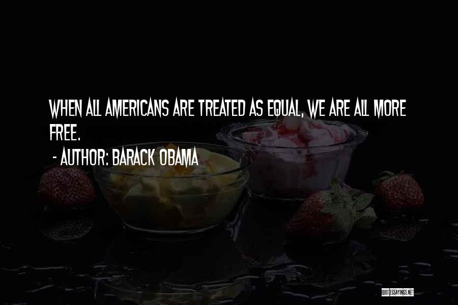 Gay Equality Quotes By Barack Obama
