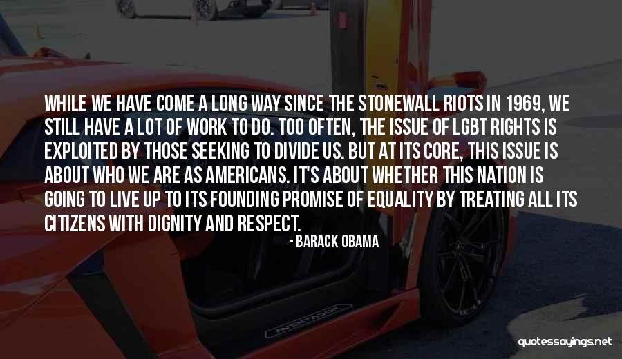 Gay Equality Quotes By Barack Obama