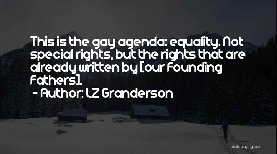 Gay Equality Quotes By LZ Granderson