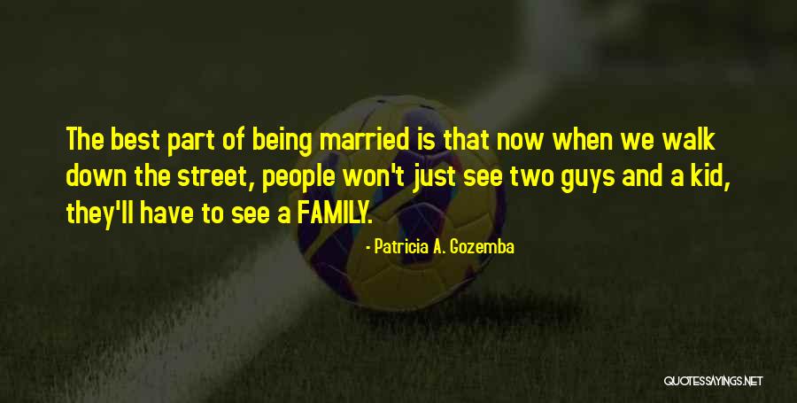 Gay Equality Quotes By Patricia A. Gozemba