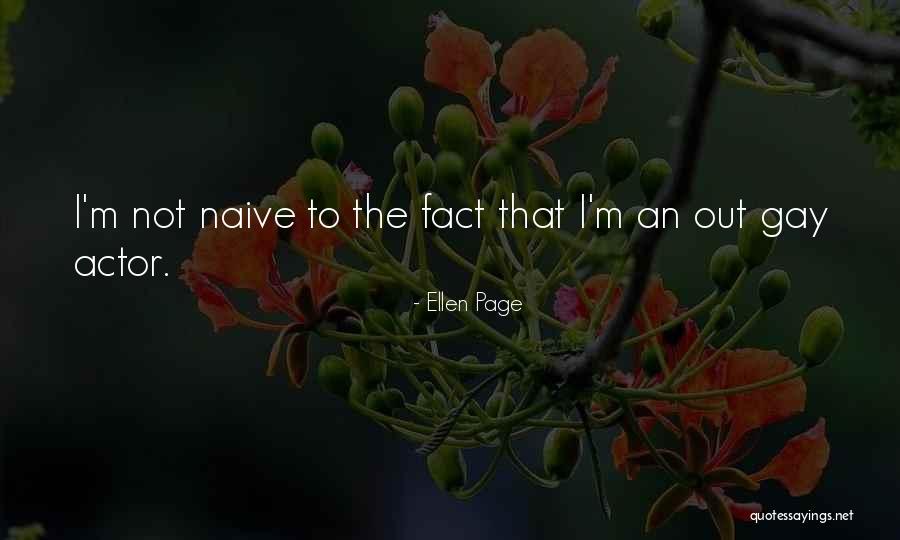 Gay Fact Quotes By Ellen Page Gay Fact Quotes By Ellen Page